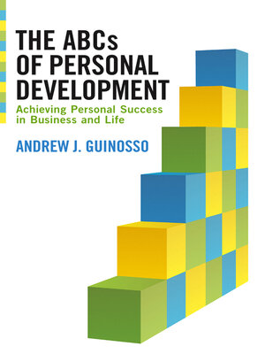 cover image of The ABCs of Personal Development: Achieving Personal Success in Business and Life